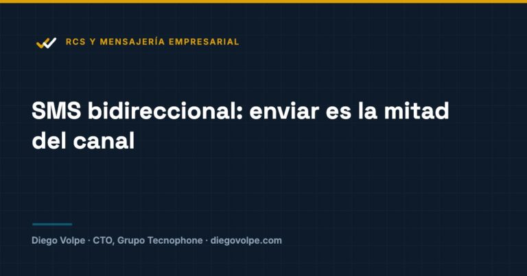 SMS bidireccional: el canal de vuelta que casi nadie configura